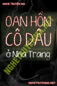 Oan Hồn Cô Dâu Ở Nha Trang