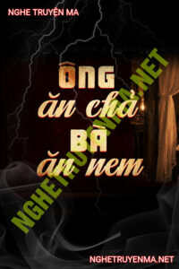 Ông Ăn Chả Bà Ăn Nem