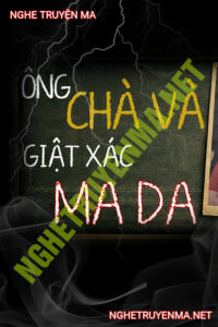 Ông Chà Già Và Giật X.ác Ma Da