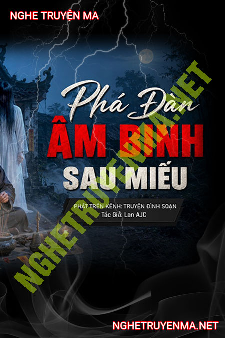 Phá Dàn Âm Binh Sau Miếu