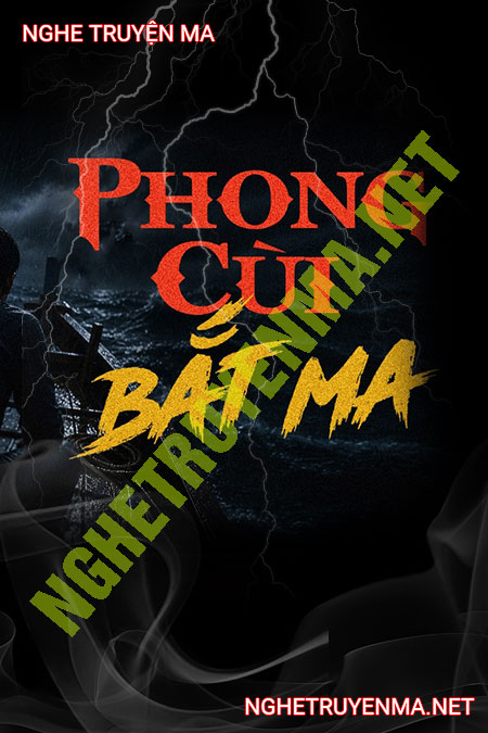 Phong Cùi Bắt Ma