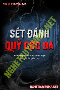 Sét Đánh Quỷ Gốc Đa