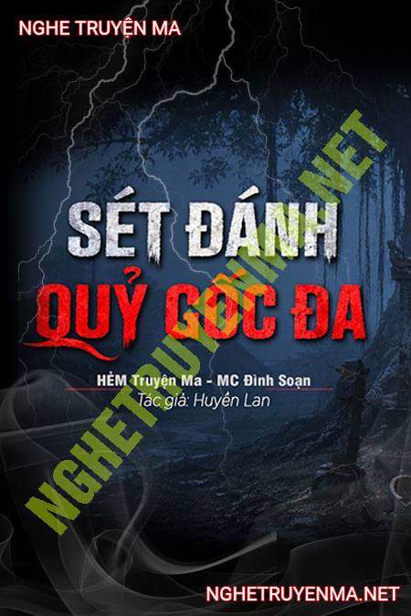 Sét Đánh Quỷ Gốc Đa