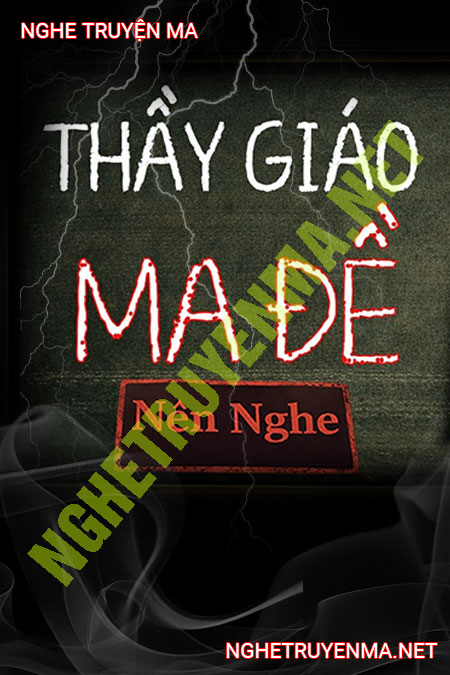 Thầy Giáo Ma Đề