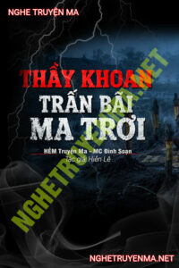 Thầy Khoan Trấn Bãi Ma Chơi