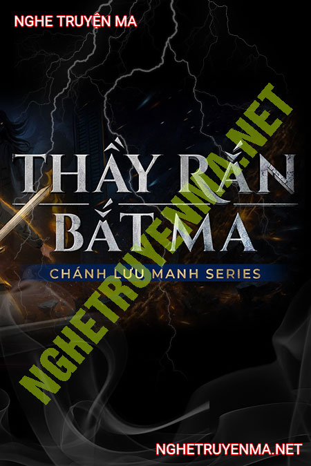 Thầy Rắn Bắt Ma