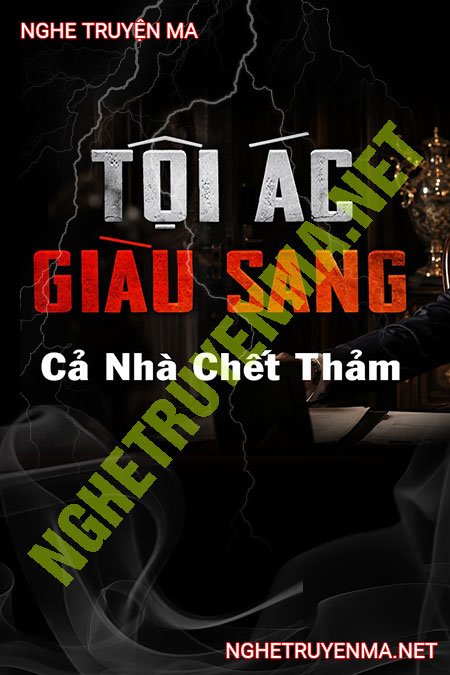 Tội Ác Giàu Sang