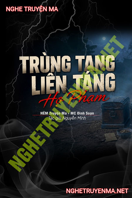 Trùng Tang Liên Táng Nhà Họ Phạm