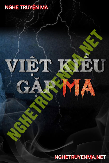 Việt Kiều Về Nước Gặp Ma