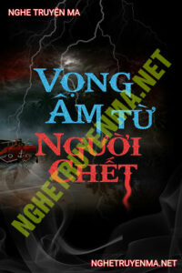 Vọng Âm Từ Người C.hết