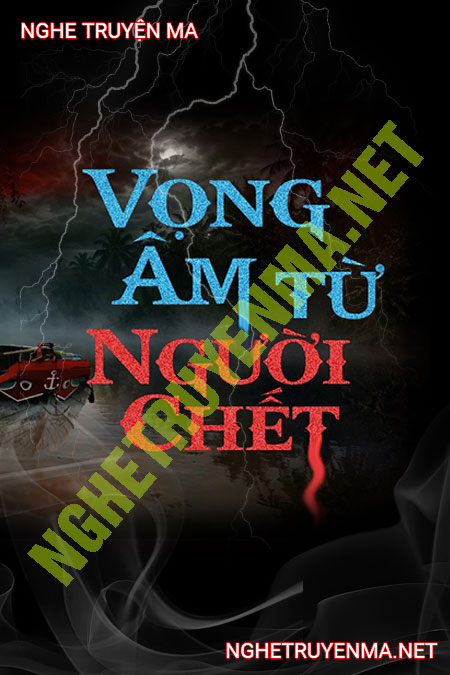 Vọng Âm Từ Người C.hết