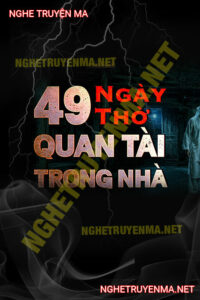 49 Ngày Thờ Quan Tài Trong Nhà