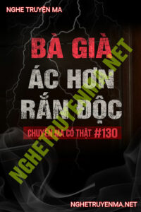 Bà Già Ác Hơn Rắn Độc