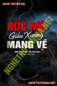 Bốc Mộ Giấu Xương Mang Về