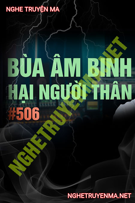 Bùa Âm Binh Hại Người Thân
