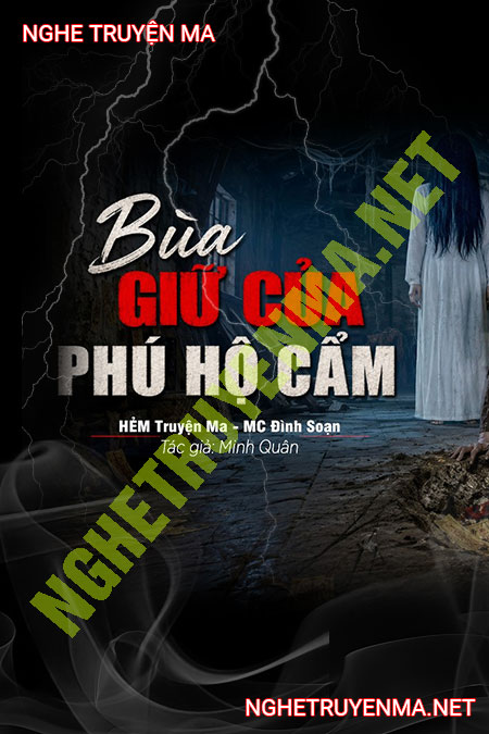 Bùa Giữ Của Phú Hộ Cầm