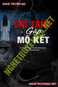 Cải Táng Gặp Mộ Kết