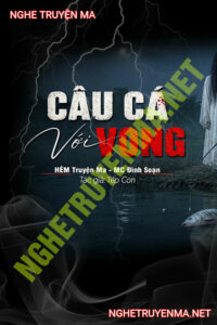 Câu Cá Với Vong