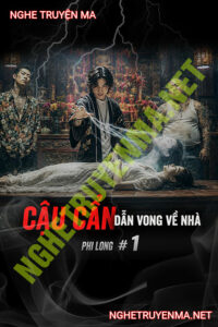 Cậu Cẩn Dẫn Vong Về Nhà