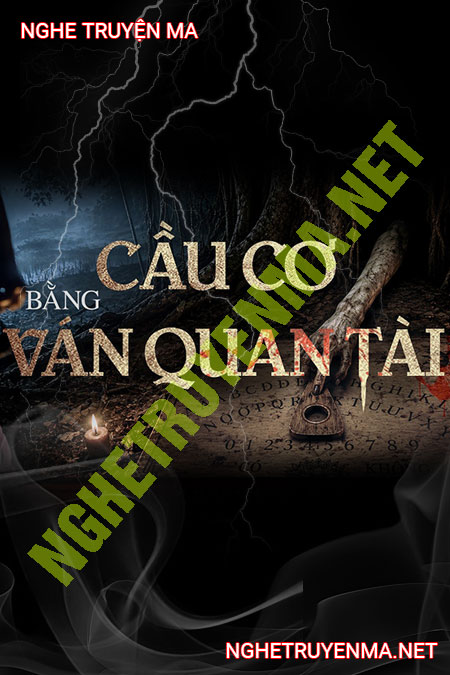 Cầu Cơ Bằng Ván Quan Tài