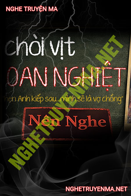 Chòi Vịt Oan Nghiệt