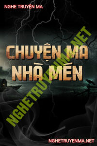 Chuyện Nhà Ma Mén