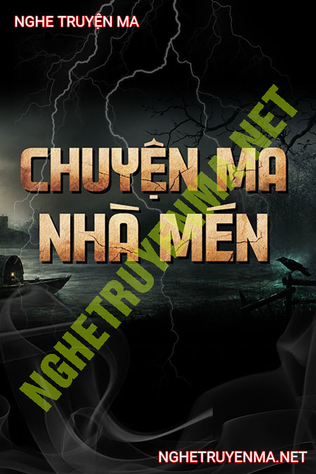Chuyện Nhà Ma Mén