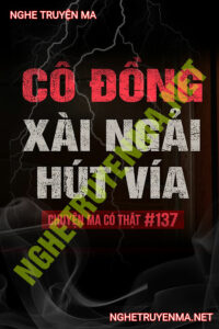 Cô Đồng Xài Ngải Hút Vía