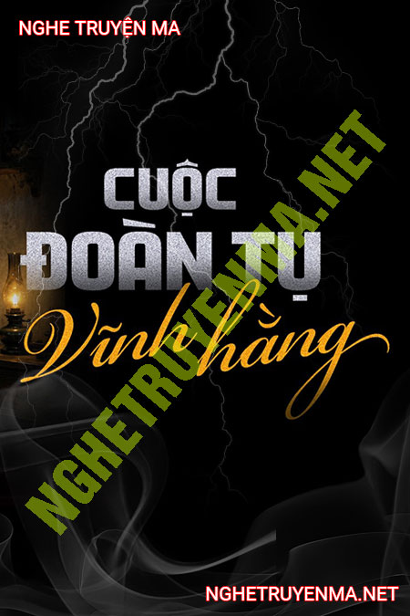 Cuộc Đoàn Tụ Vĩnh Hằng
