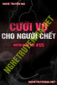 Cưới Vợ Cho Người C.hết