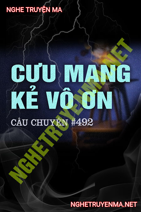 Cưu Mạng Kẻ Vô Ơn