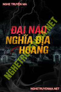 Đại Náo Nghĩa Địa Hoang