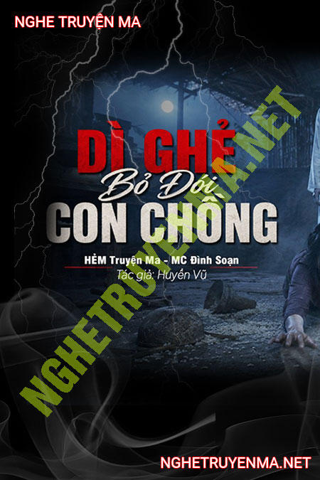 Dì Ghẻ Bỏ Đói Con Chồng