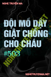 Đội Mồ Giật Chồng Cho Cháu