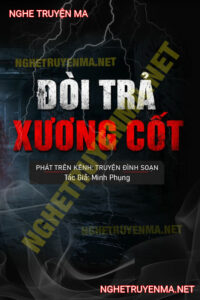 Đòi Trả Xương Cốt