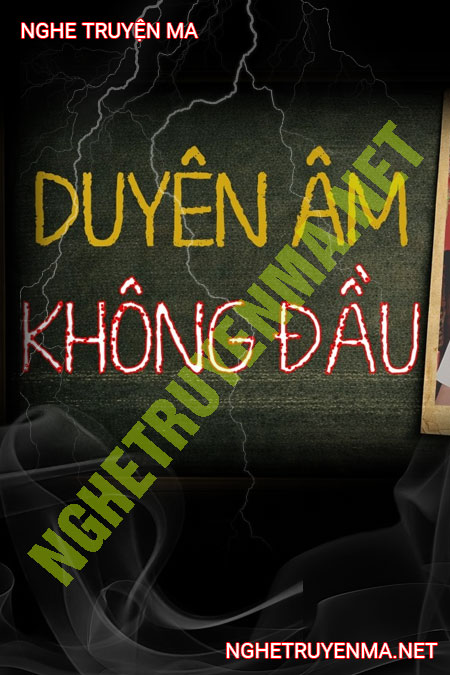 Duyên Âm Không Đầu