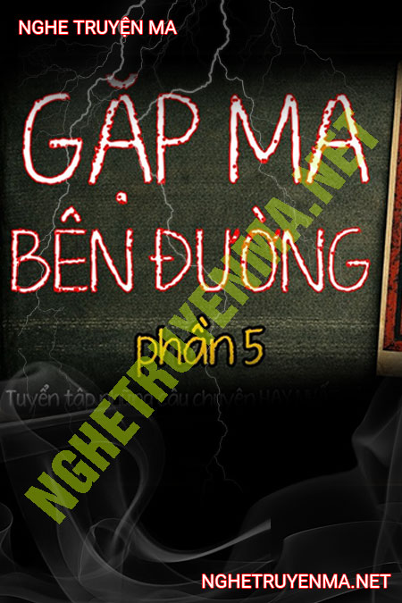 Gặp Ma Bên Đường