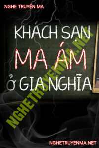 Khách Sạn Ma Ám Ở Gia Nghĩa
