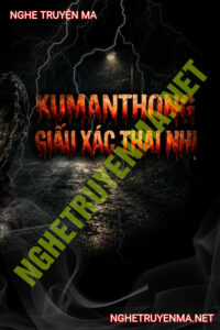 Kumanthong Giấu X.ác Thai Nhi