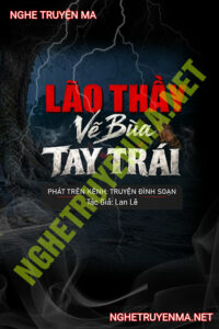 Lão Thầy Vẽ Bùa Tay Trái