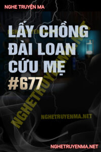Lấy Chồng Đài Loan Cứu Mẹ