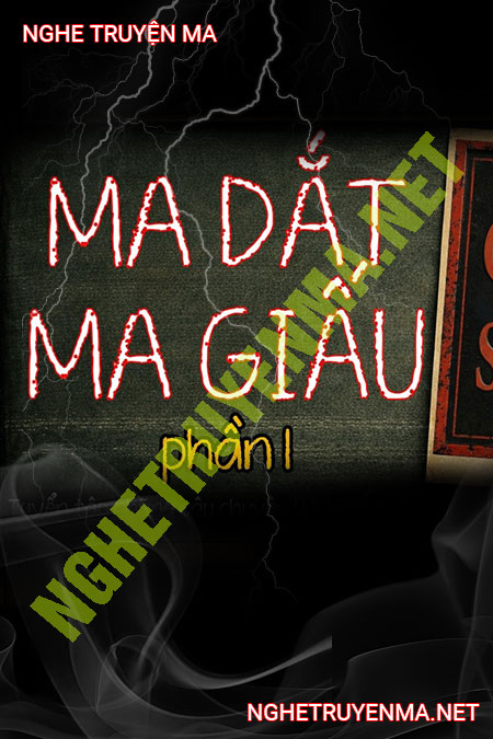 Ma Dắt Ma Giấu