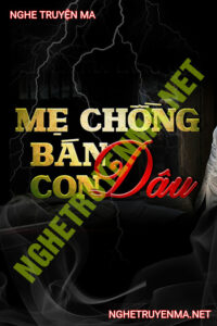 Mẹ Chồng Bán Con Dâu
