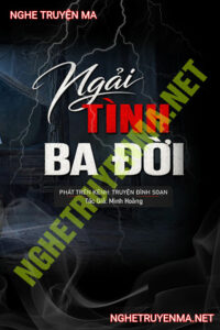 Ngải Tình 3 Đời