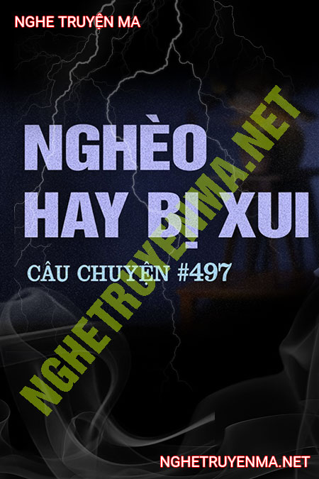 Nghèo Hay Bị Xui