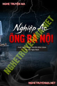 Nghiệp Ác Ông Bà Nội