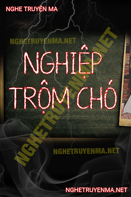 Nghiệp Trộm Chó