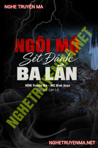 Ngôi Mộ Sét Đánh 3 Lần
