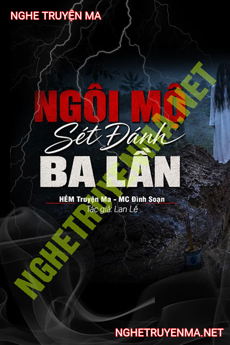 Ngôi Mộ Sét Đánh 3 Lần