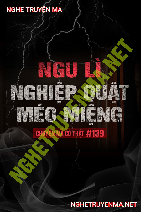 Ngu Lì Nghiệp Quật Méo Miệng